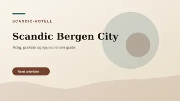 Scandic Bergen City illustrert som scandic-hotell hos Hotell Bergen