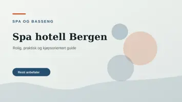 Spa hotell Bergen illustrert som spa og basseng hos Hotell Bergen