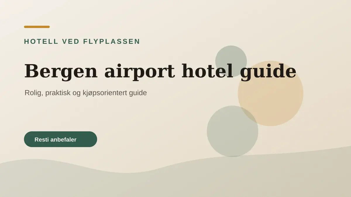 Hotel ved Bergen lufthavn Flesland tæt på terminalen